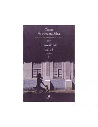 A Menina De Cá - Carlos Nascimento Silva