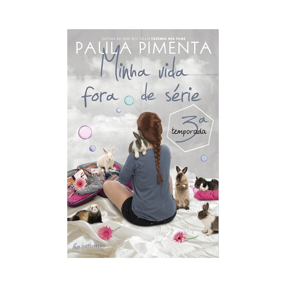 Minha vida fora de série - 3a temporada - de Paula Pimenta