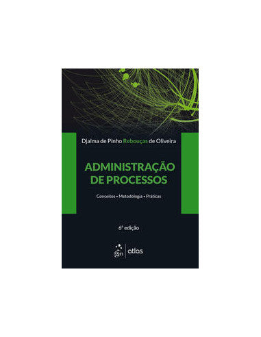 Livro, Administração de Processos Conceitos Metodologia 6/19[LS]