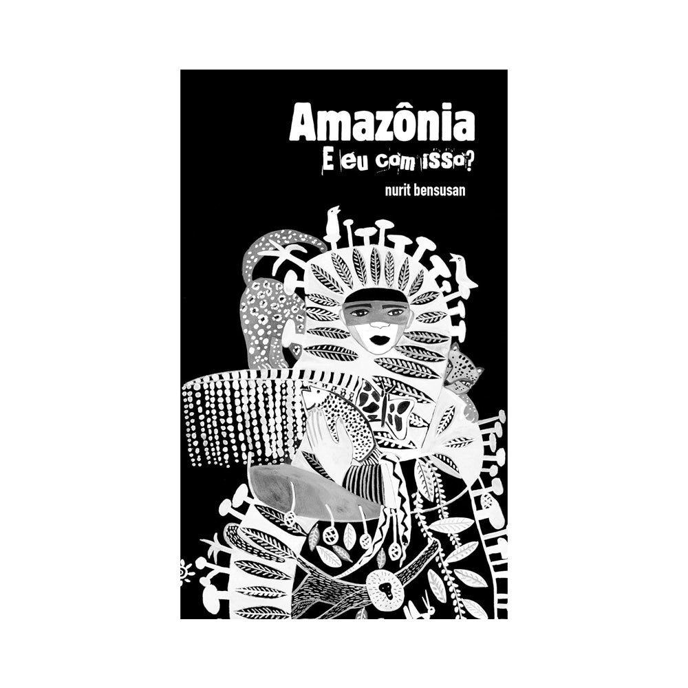 Amazônia - e eu com isso?