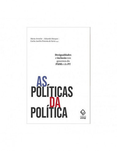 Desigualdades e inclusão nos governos do PSDB e do PT