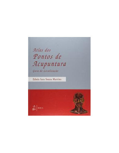 Livro, Atlas dos Pontos de Acupuntura Guia de Localização 1/11[LS]