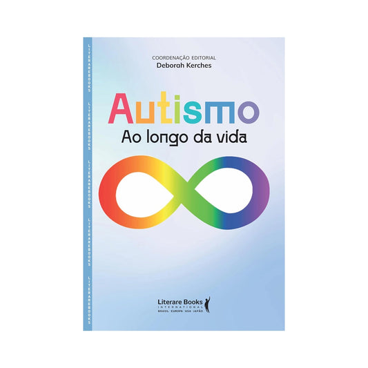 Autism: Throughout Life - by Deborah Kerches