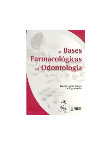 Livro, Bases Farmacológicas em Odontologia, As 1/09[LS]