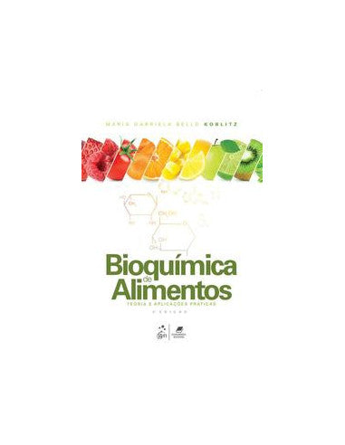 Livro, Bioquímica de Alimentos Teoria e Aplicações Práticas 2/19[LS]