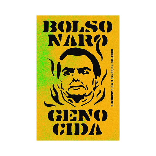 Bolsonaro Genocida: direitos indígenas e meio amb, Pandemia
