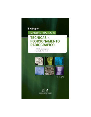 Livro, Bontrager Manual Prático de Técnicas Posicion Radiográf 9/18[LS]