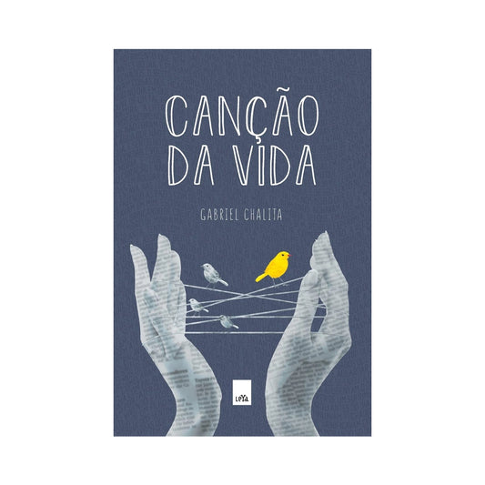 Canção da Vida - de Gabriel Chalita