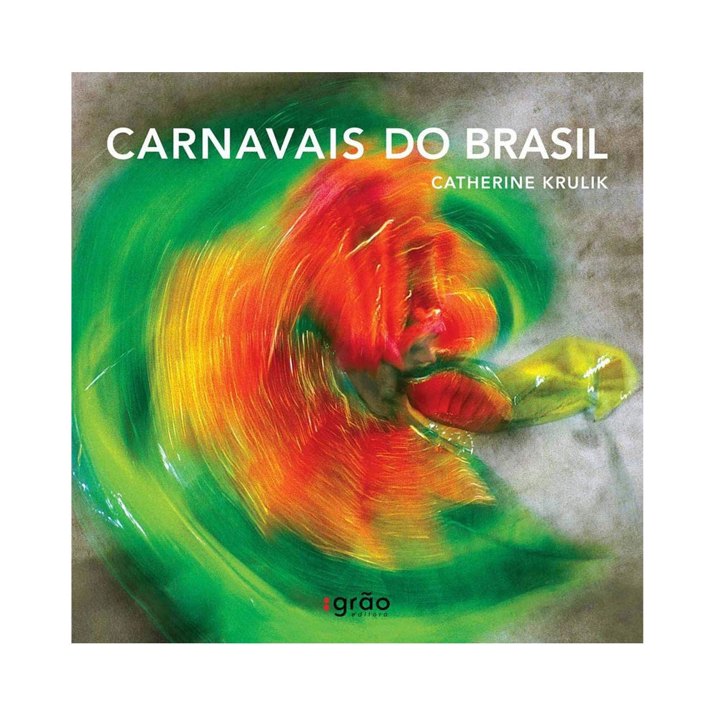 Carnavales brasileños - por Catherine Krulik
