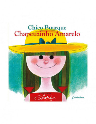 Chapeuzinho Amarelo - de Chico Buarque