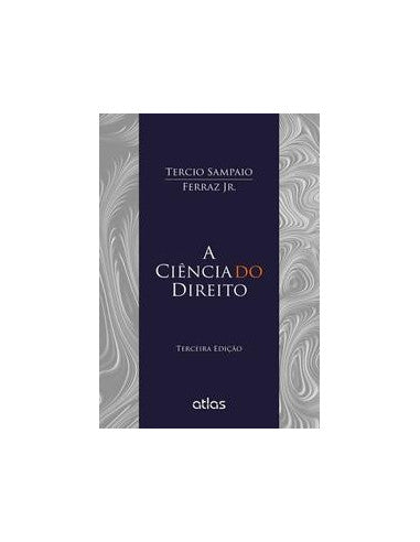 Livro, Ciência Do Direito, A (Ferraz Jr) 3/14[LS]