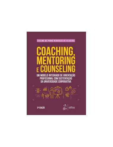 Livro, Coaching, Mentoring e Counseling: um modelo integrado 3/18[LS]