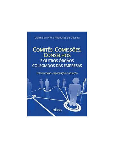 Livro, Comitês, Comissões, Conselhos e Outros Órgãos Coleg Emp 1/15[LS]