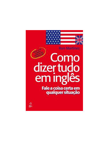 Livro, Como Dizer Tudo em Inglês (Martinez) 1/00 FC[LS]