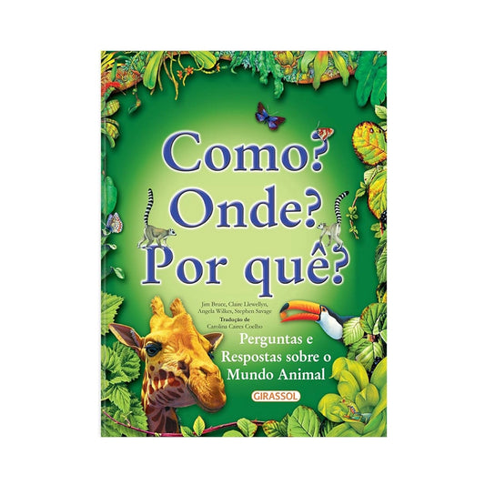 Como? Onde? Por Que?