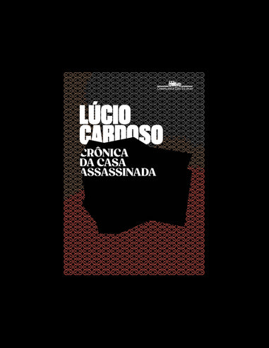 Livro, Crônica da casa assassinada [LS]