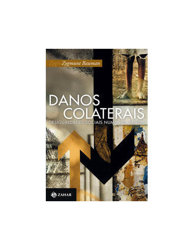 Livro, Danos colaterais: desigualdades sociais numa era global[LS]