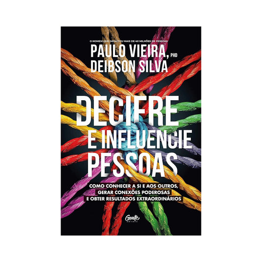 Decipher and Influence People - by PAULO VIEIRA, DEIBSON SILVA