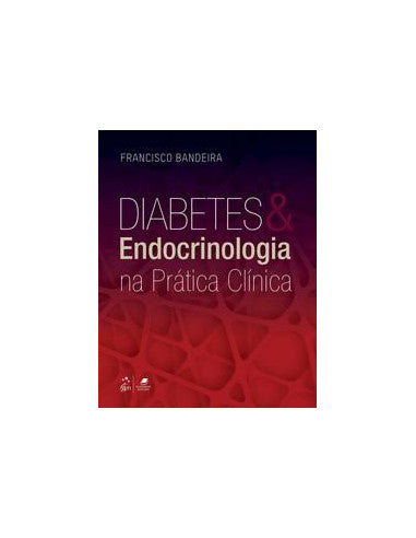 Livro, Diabetes e Endocrinologia na Prática Clínica 1/19[LS]