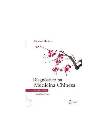 Livro, Diagnóstico na Medicina Chinesa um Guia Geral 2/21[LS]