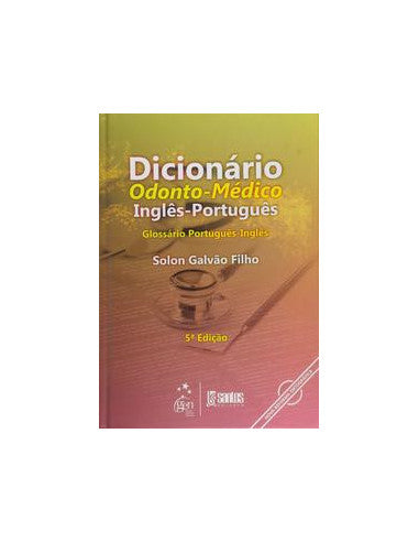 Livro, Dicionário Odonto-Médico Inglês-Português glos Port Ing 5/09[LS]