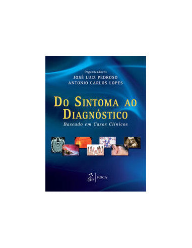 Livro, Do Sintoma ao Diagnóstico Baseado em Casos Clínicos 1/12[LS]