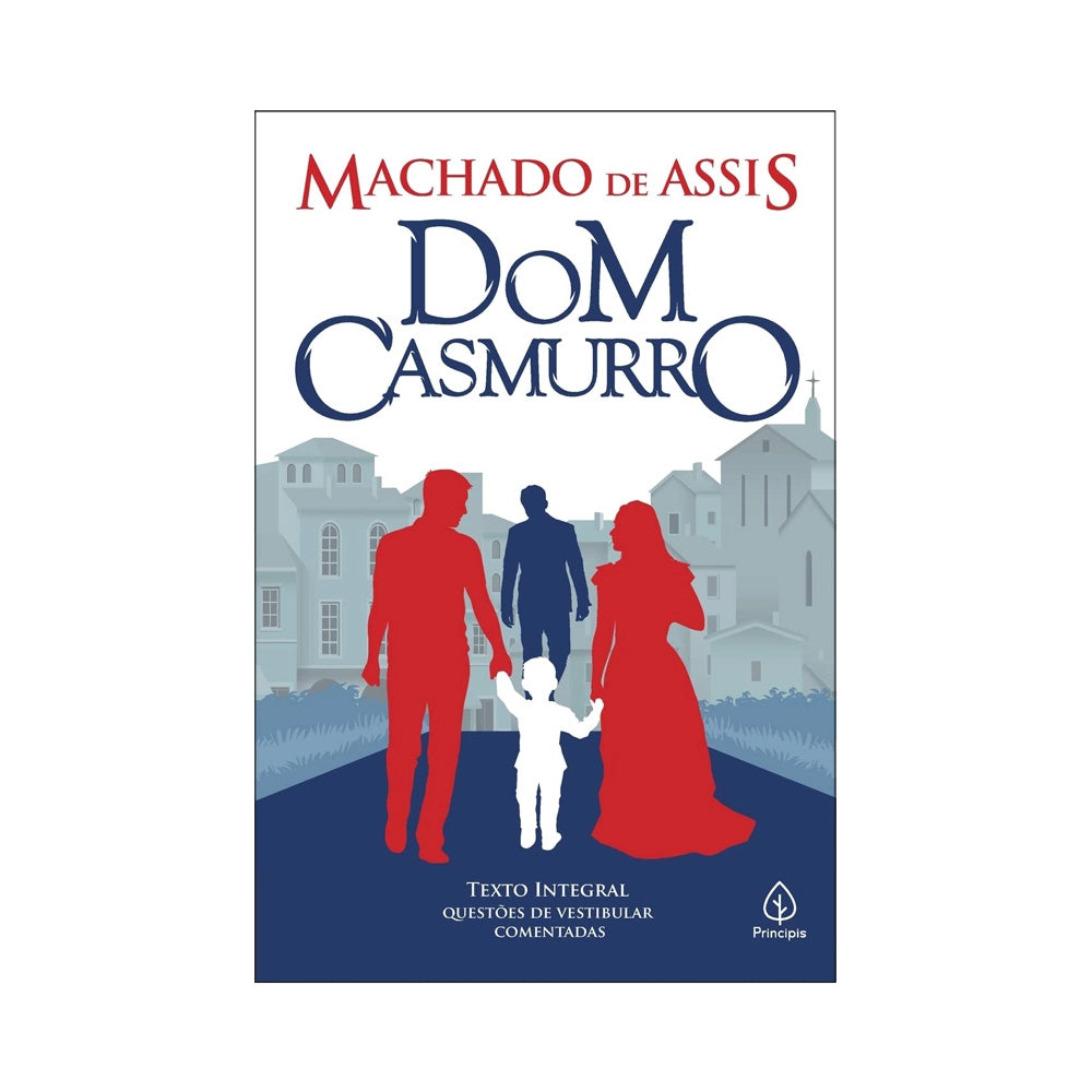 Dom Casmurro - de Machado de Assis