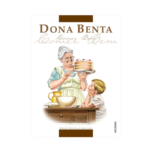 Dona Benta: Comer Bem - Edição Especial Completa - por Editora Nacional