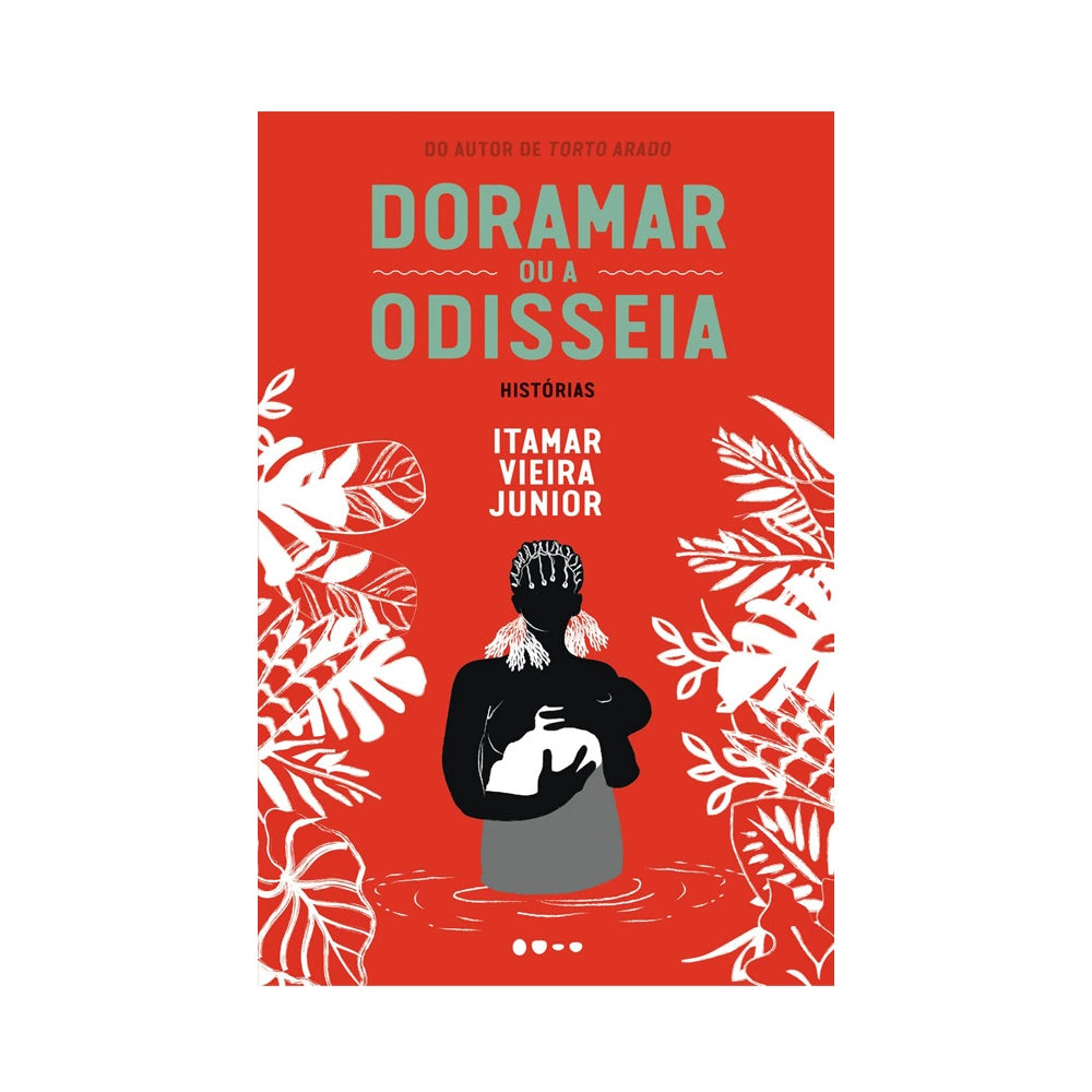 Doramar or the Odyssey: Stories