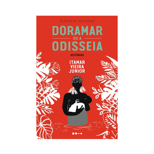 Doramar ou a Odisseia: Histórias