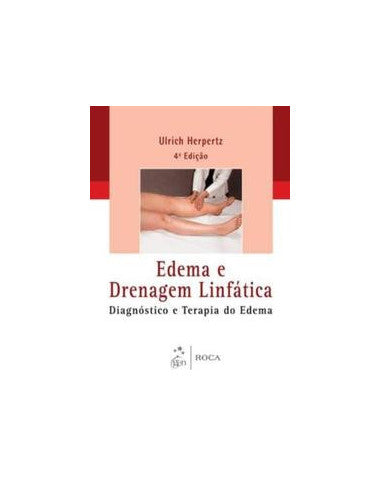 Livro, Edema e Drenagem Linfática Diagnóstico e Terapia Edema 4/13[LS]