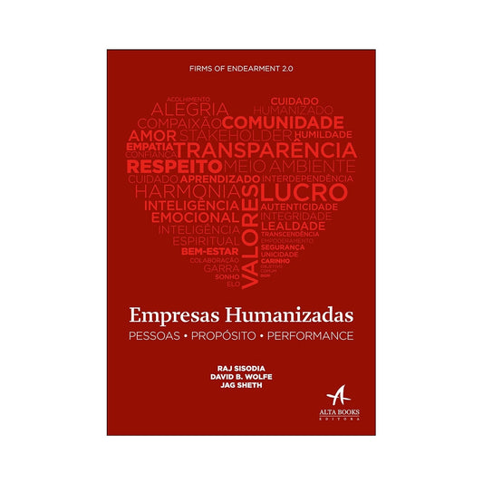 Humanized Enterprises - by Raj Sisodia, David B.Wolfe, Jag Sheth