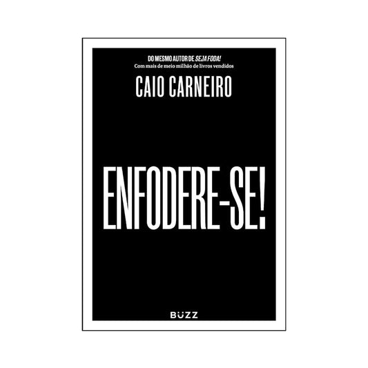 Enfadarse - por Caio Carneiro