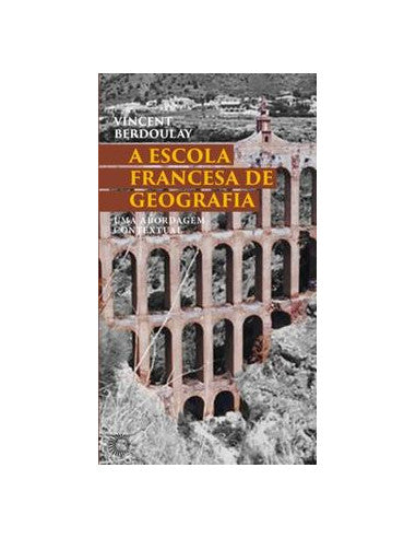 Livro, Escola francesa de geografia, A: uma abordagem contextual[LS]