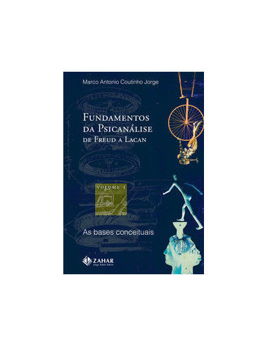 Livro, Fundamentos da psicanálise de Freud a Lacan 1 bases conceito[LS]