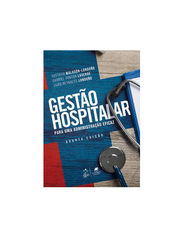 Livro, Gestão Hospitalar Para uma Administração Eficaz 4/19[LS]