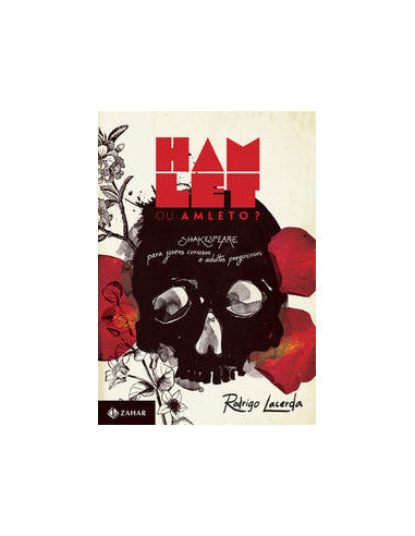 Livro, Hamlet ou Amleto?: Shakespeare para jovens curiosos e adulto[LS]