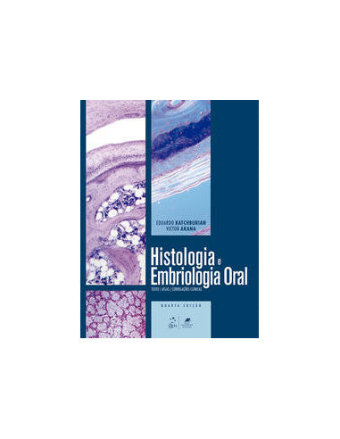 Livro, Histologia e Embriologia Oral Texto Atlas Correla Clín 4/17[LS]