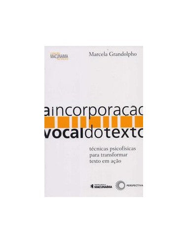 Livro, Incorporação vocal do texto, A: técnicas psicofísicas para[LS]