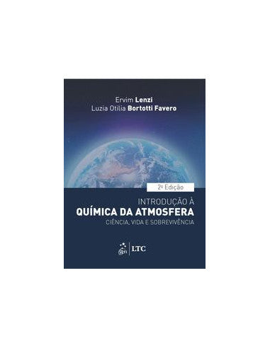 Livro, Introdução à Química da Atmosfera Ciência Vida e Sobrev 2/19[LS]