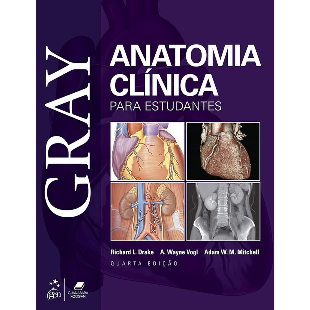 Gray – Anatomia Clínica para Estudantes 4/21 | Drake: Gray; Vogl