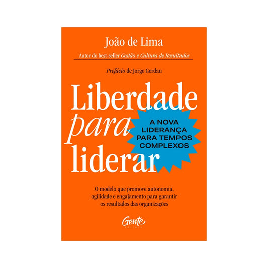 Liberdade para liderar - de João de Lima