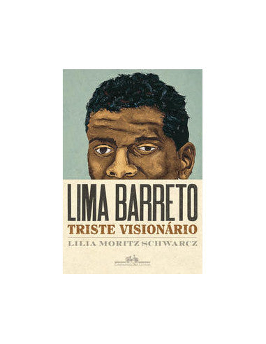 Livro, Lima Barreto: triste visionário[LS]