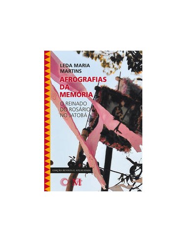 Livro, Afrografias da Memória: o Reinado do Rosário no Jatobá[LS]