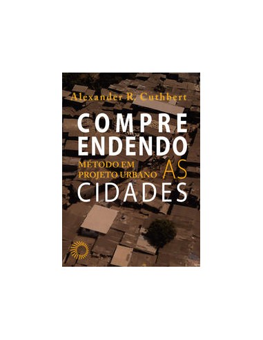 Livro, Compreendendo as Cidades: método em projeto urbano[LS]