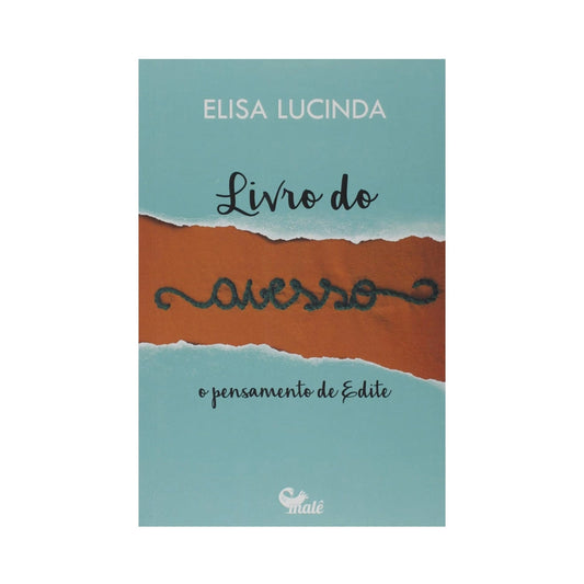 Livro do Avesso: O pensamento de Edite - de Elisa Lucinda