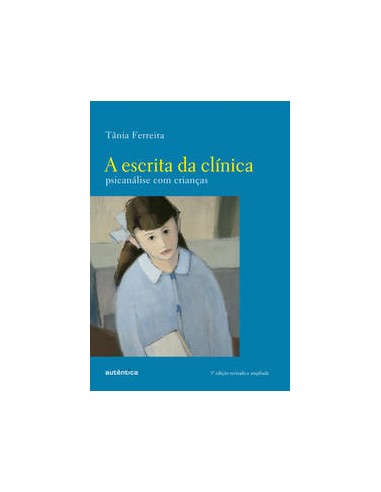 Livro, Escrita da Clínica, A: Psicanálise com Crianças[LS]