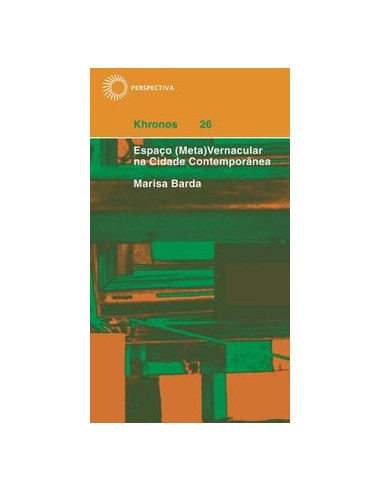 Livro, Espaço meta vernácula na cidade contemporânea[LS]