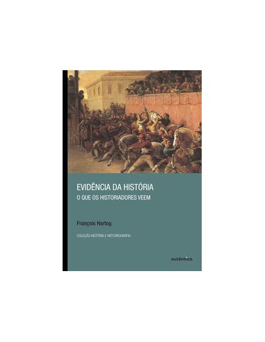 Livro, Evidência da História o que os Historiadores Veem[LS]