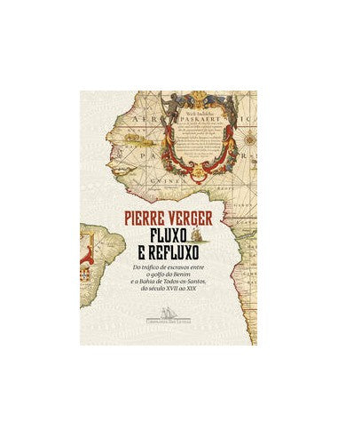 Livro, Fluxo e Refluxo: do tráfico de escravos entre Golfo Benin e[LS]